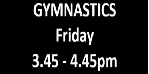 Friday 3.45 - 4.45pm YEAR 1 GYMNASTICS Summer Term 2026
