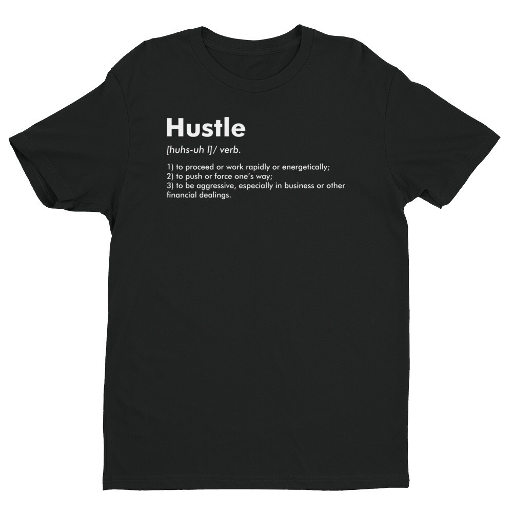Hustle Defined T-shirt