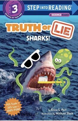 TRUTH OR LIE: SHARKS! by Erica S. Perl