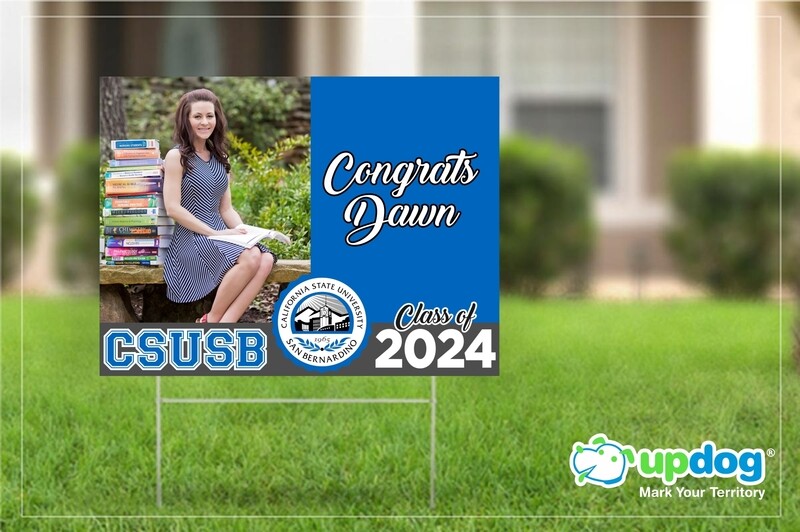 Cal State University of San Bernardino (CSUSB) Graduation Yard Sign