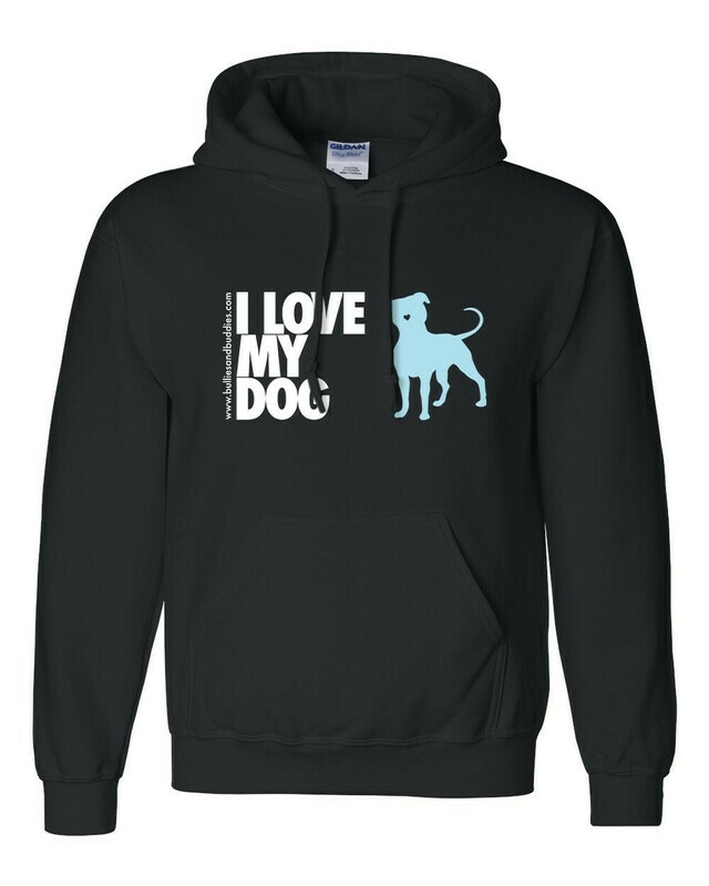 I LOVE MY DOG Hoodie