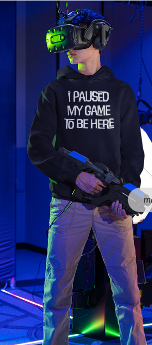 I Paused My Game To Be Here - Hoodie