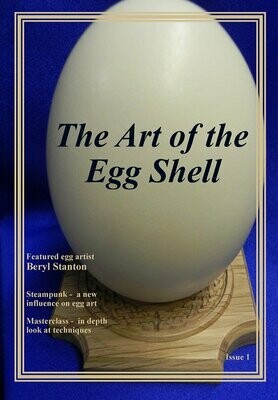 PDF Downloadable - The Art of the Egg Shell - Issue 1