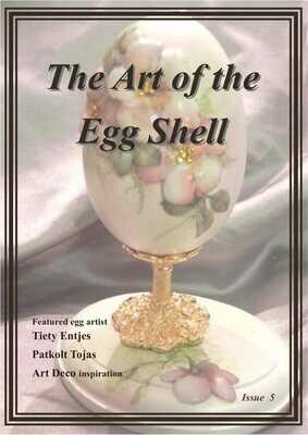 PDF Downloadable - The Art of the Egg Shell - Issue 5