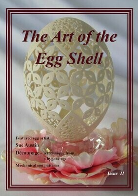 PDF Downloadable - The Art of the Egg Shell - Issue 11