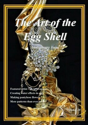 Anniversary Issue - PDF Downloadable - The Art of the Egg Shell - Issue 20