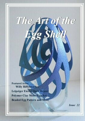 PDF Downloadable - The Art of the Egg Shell - Issue 22
