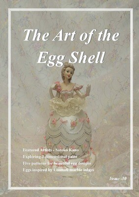 PDF Downloadable - The Art of the Egg Shell - Issue 30