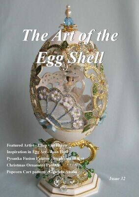 PDF Downloadable - The Art of the Egg Shell - Issue 32
