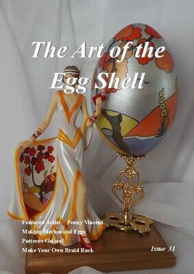 PDF Downloadable - The Art of the Egg Shell - Issue 31
