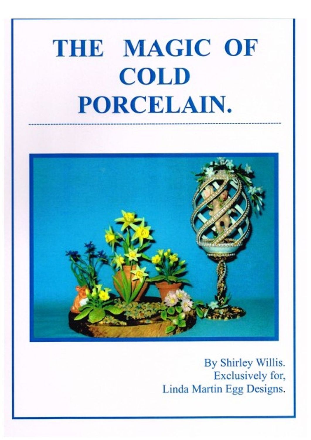 BOOK - Magic of Cold Porcelain BOOK - Magic of Cold Porcelain