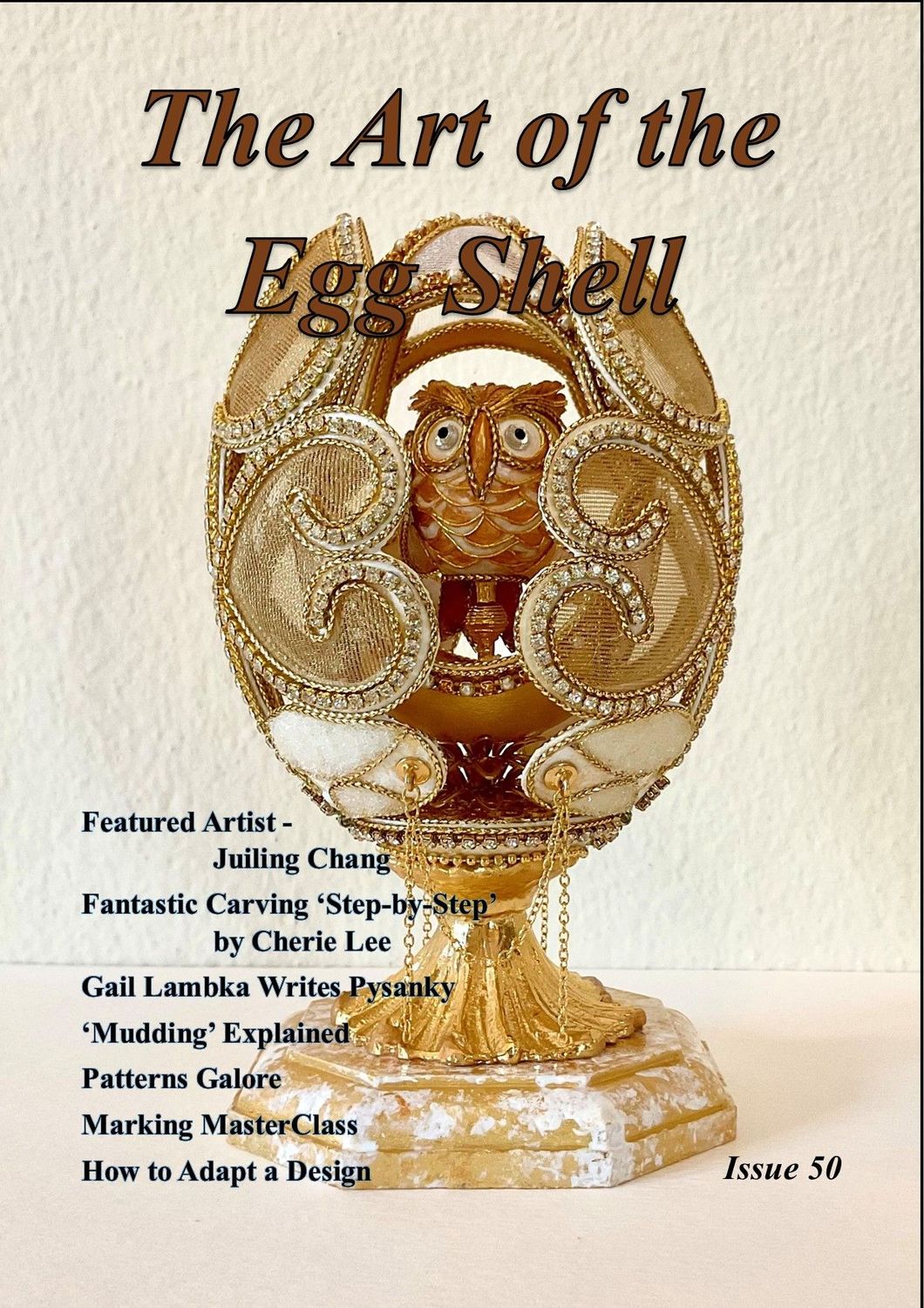 PDF Downloadable - The Art of the Egg Shell - Issue 50 PDF Downloadable - The Art of the Egg Shell - Issue 50