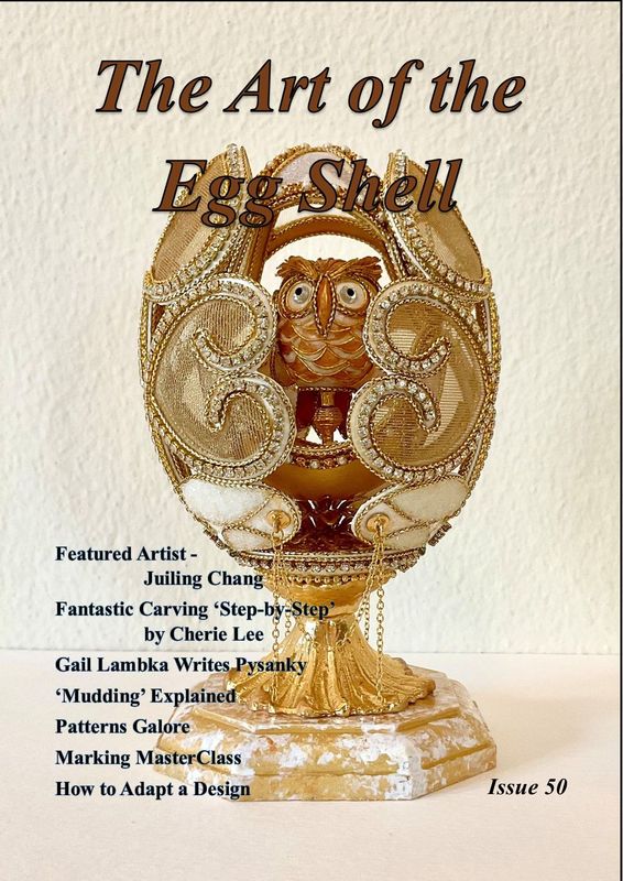 PDF Downloadable - The Art of the Egg Shell - Issue 50 PDF Downloadable - The Art of the Egg Shell - Issue 50