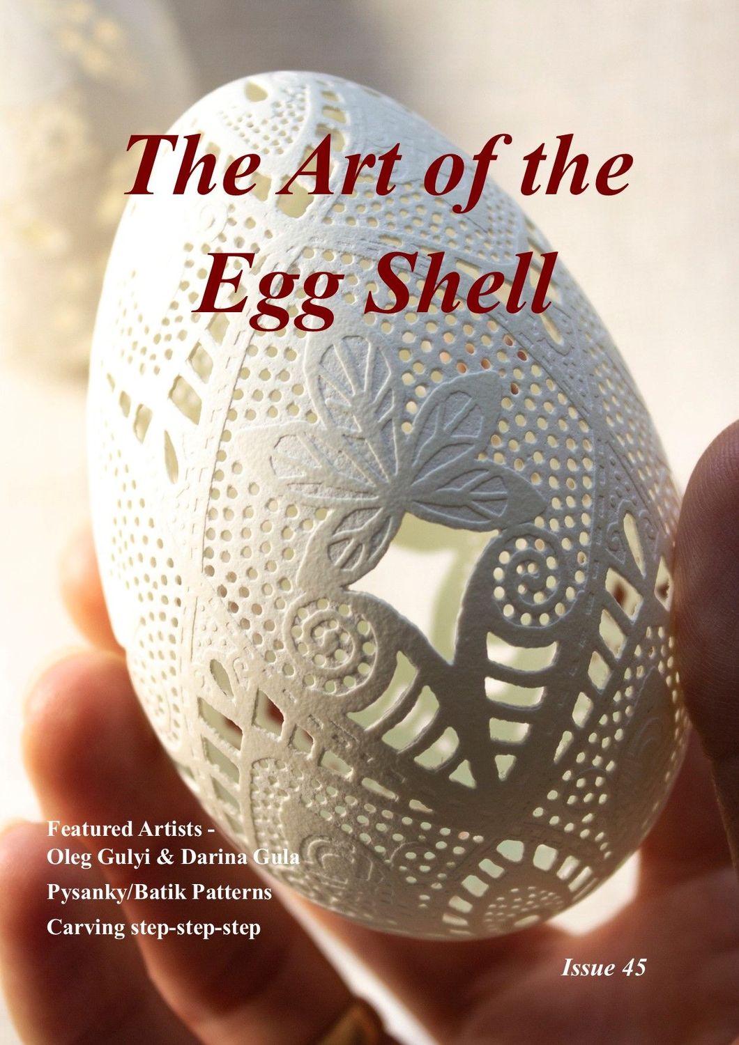 PDF Downloadable - The Art of the Egg Shell - Issue 45 PDF Downloadable - The Art of the Egg Shell - Issue 45