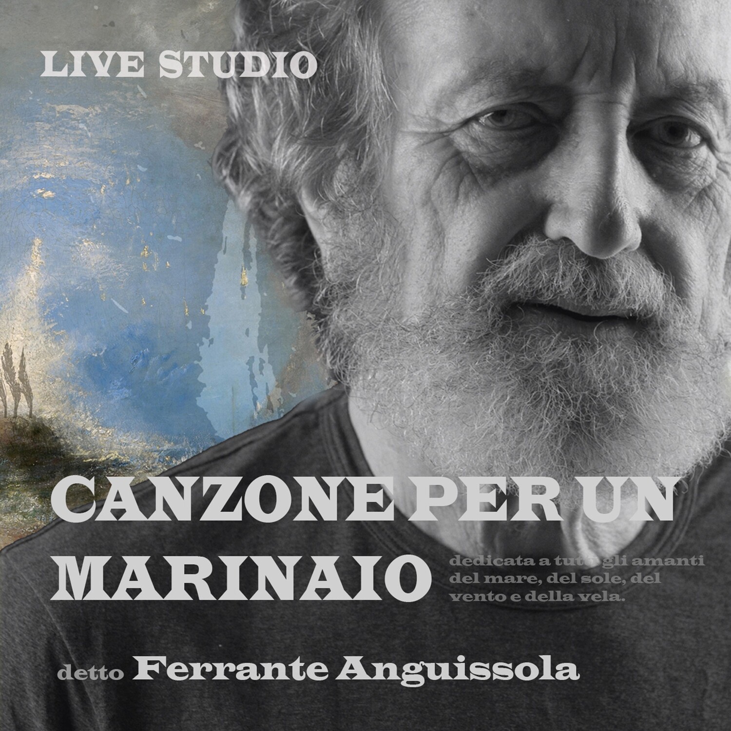 detto Ferrante Anguissola - Canzone per un Marinaio