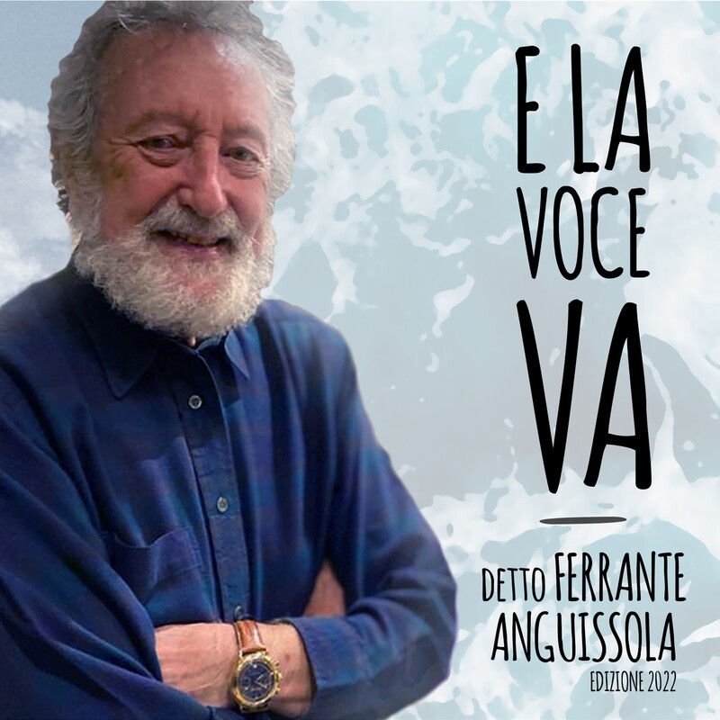 detto Ferrante Anguissola - E la voce va