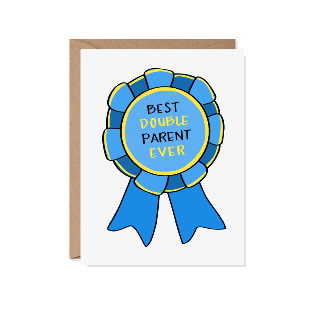 Best Double Parent Ever Card