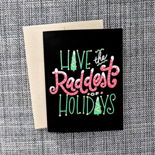 SALE - Raddest of Holidays Card