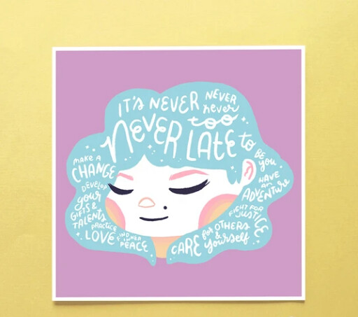 Art Print, Hair Emotions - Never Too Late (6x6)