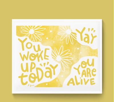 Art Print, Everyday Pep Talks - Awake &amp; Alive (8x10)