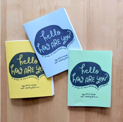 Zine, Hello, How Are You? Part 1