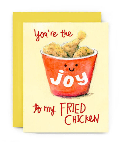 You're The Joy To My Fried Chicken Card