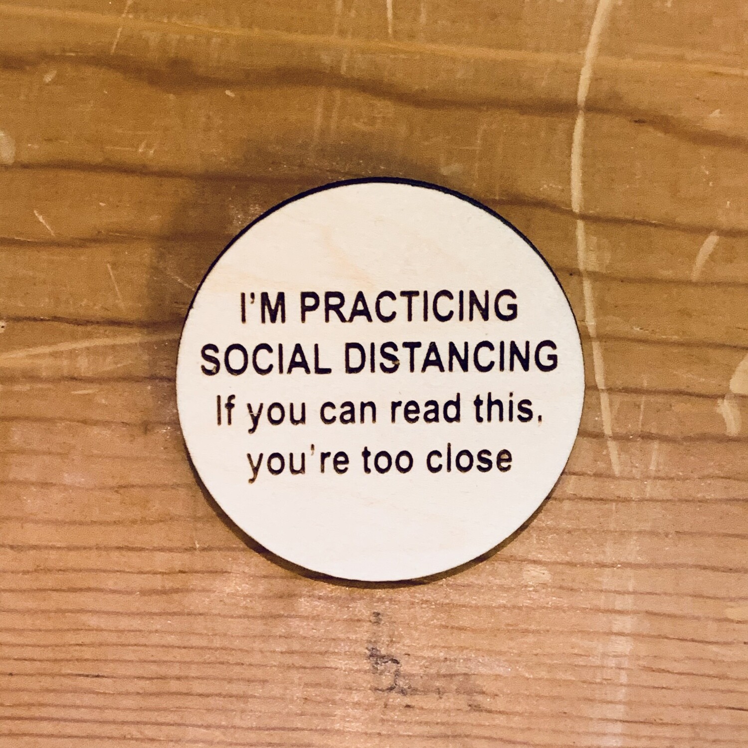 Social Distancing Pin, Large
