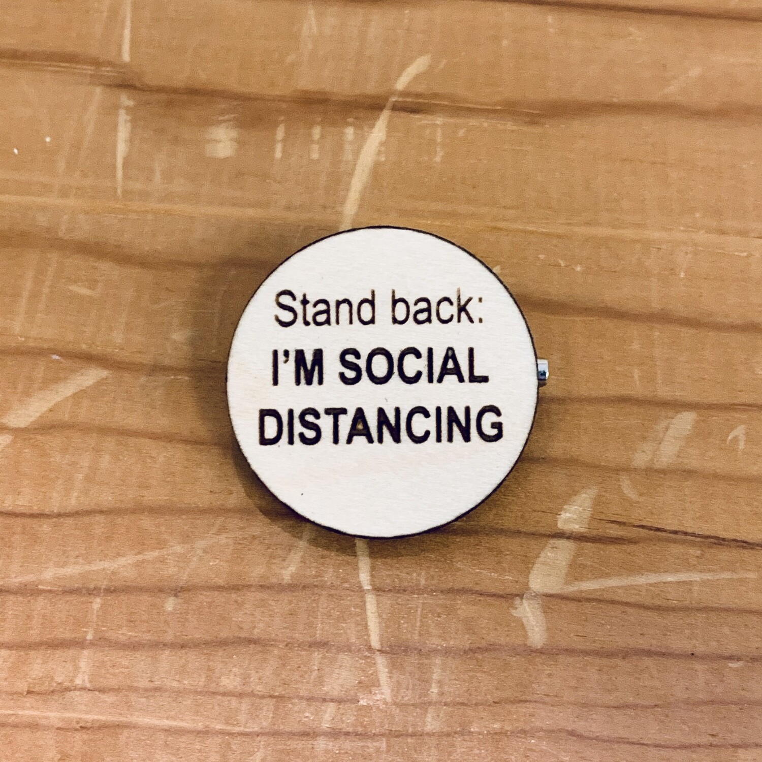 Social Distancing Pin, Small