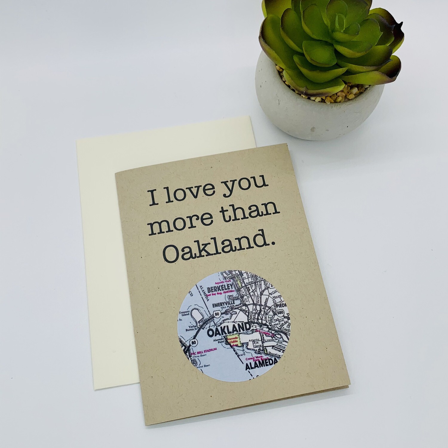 I love you more than Oakland, Greeting Card