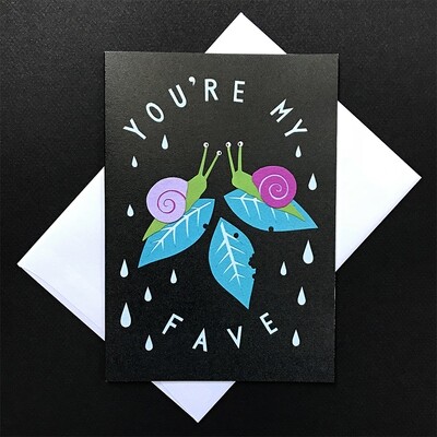 5x7 Love Greeting Card: You're my Fave (Snails)