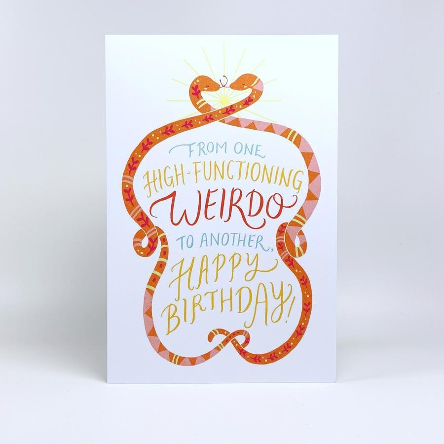 High Functioning Weirdo Birthday Card