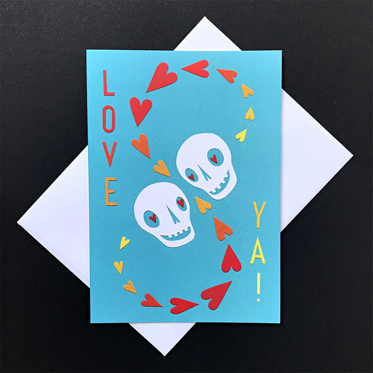 5x7 Love Greeting Card: Love Ya Skulls