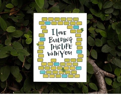 Building this Life with You (Anniversary Card)