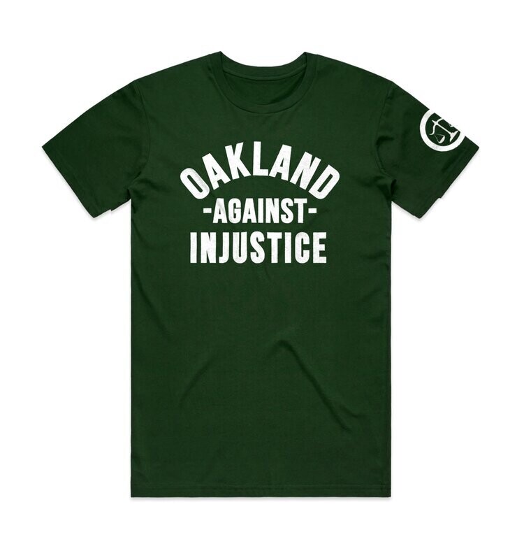 Oakland Against Injustice, Green w/White Unisex Tee