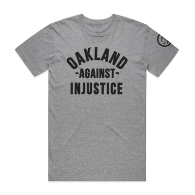 Oakland Against Injustice, Grey w/Black Unisex Tee