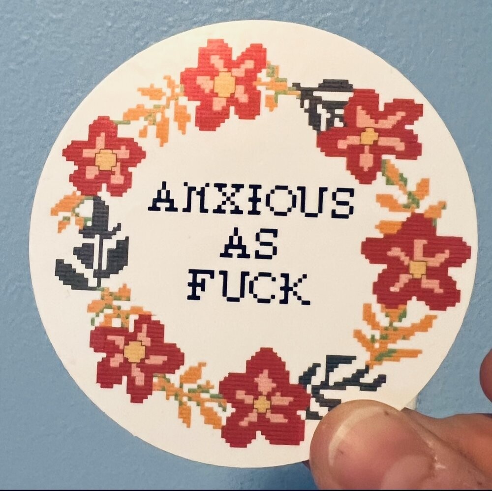 Anxious AF Sticker