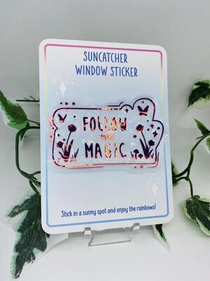 Follow Your Magic Suncatcher Sticker