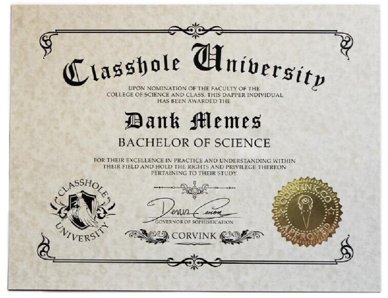 Classhole Diploma, Dank Memes Print (by Corvink)