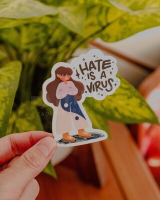 Hate is a Virus Sticker