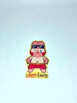 Sticker, I Burn Easily