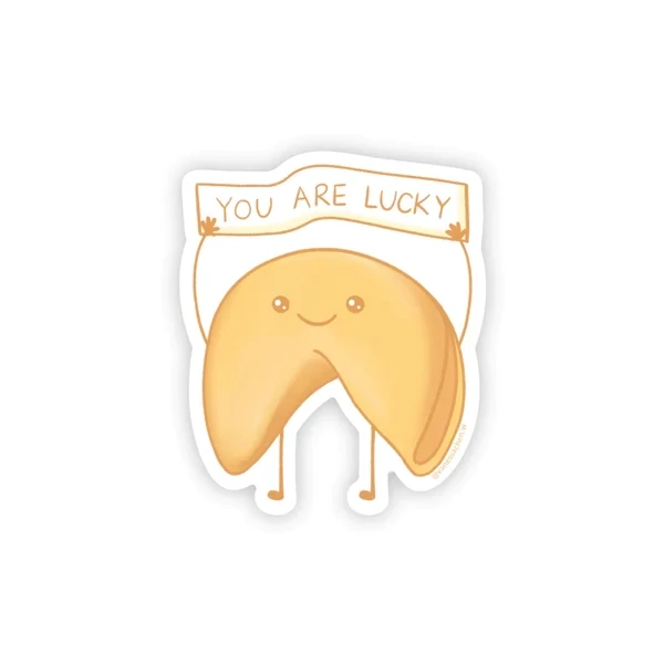 You Are Lucky Sticker