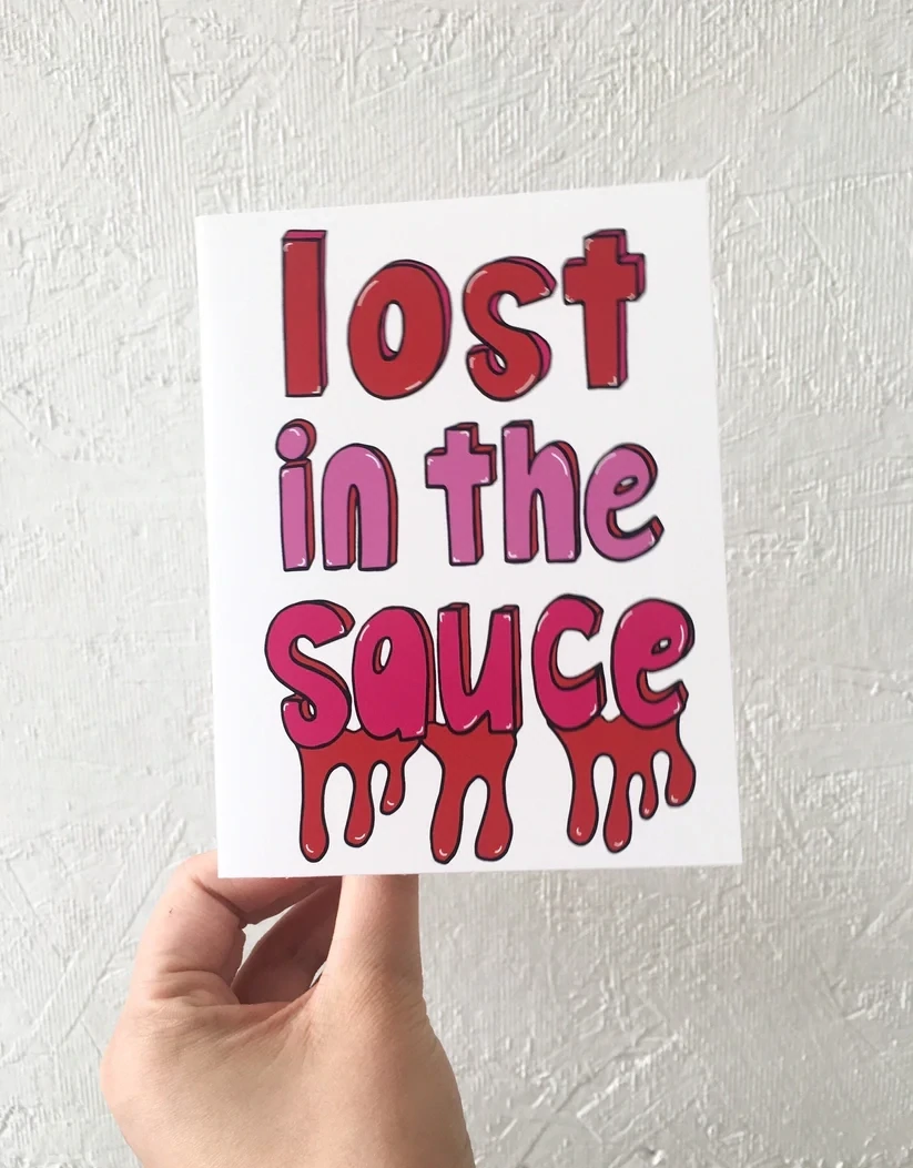 Lost in the Sauce Everyday Card