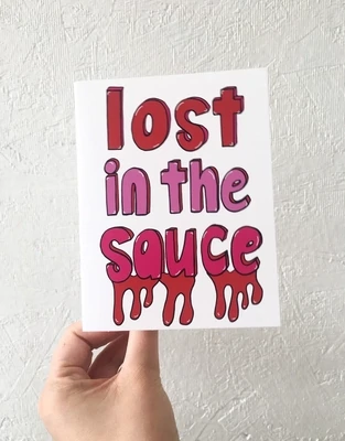 Lost in the Sauce Everyday Card