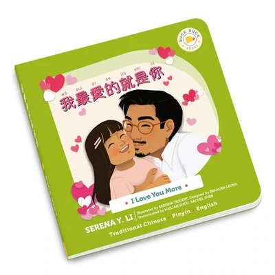 I Love You More Book, Trad. Chinese/Pinyin/English
