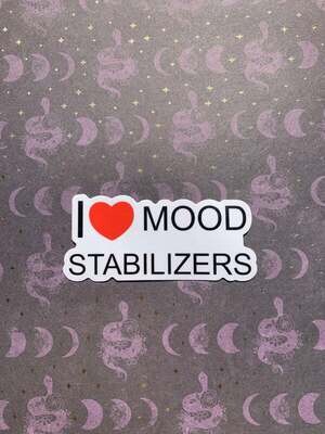 I Heart mood stabalizers sticker