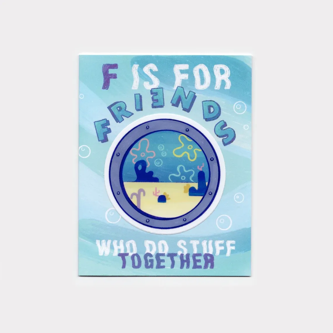 F is For Friends That do Stuff Together Sticker Card  – CS BFF 003