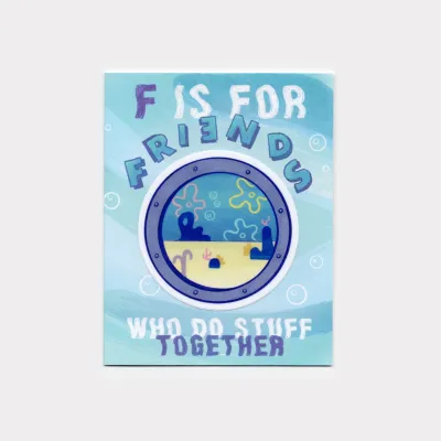 F is For Friends That do Stuff Together Sticker Card