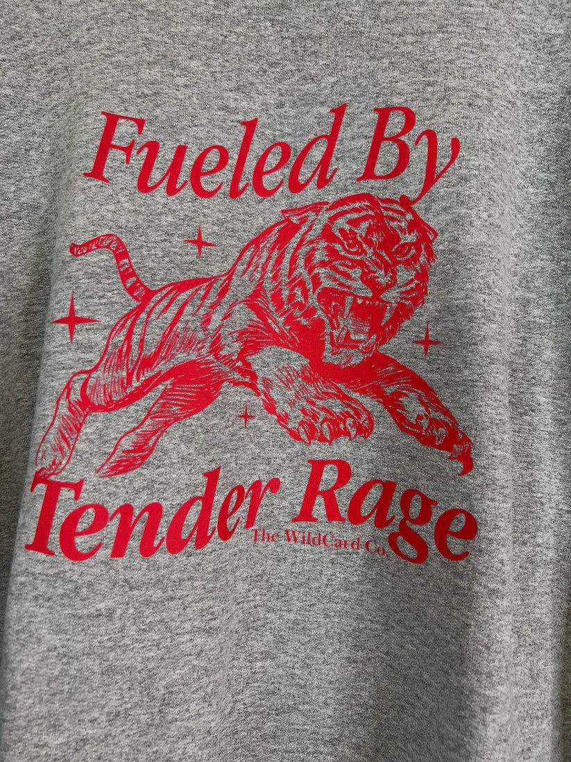 Tender Rage Sweatshirt