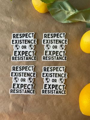 Respect or Expect Sticker