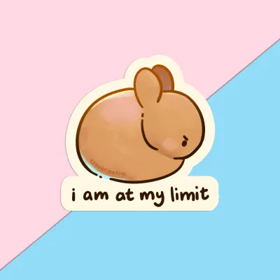 I am at my Limit Sticker I am at my Limit Sticker